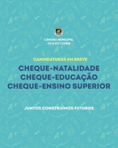 Cartaz a informar sobre campanhas da CM Vila do Conde sobre Natalidade e Educação
